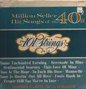 LP - 101 Strings - Million Seller Hit Songs Of The 40's - Still Sealed