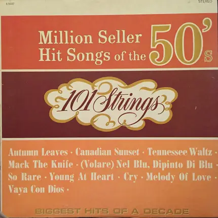 101 Strings - Million Seller Hit Songs of the 50's