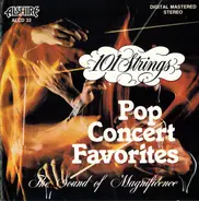 101 Strings - Pop Concert Favorites
