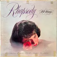 101 Strings - Rhapsody (An Evening Of Enchantment ... Under The Stars)