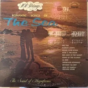 101 Strings Orchestra - Romantic Songs of the Sea