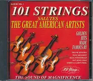 101 Strings - Salutes The Great American Artists Vol. 1