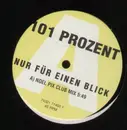12'' - 101 Prozent - Nur Für Einen Blick