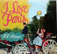 101 Strings - I Love Paris