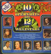 LP - 10 Opernhits mit 12 Weltstars - Domingo, Milnes, Bergonzi...