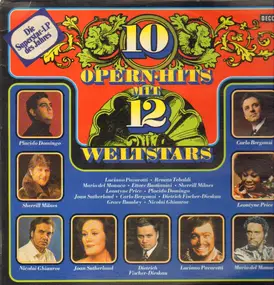 10 Opernhits mit 12 Weltstars - Domingo, Milnes, Bergonzi...