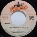 7inch Vinyl Single - 10cc / Bachman-Turner Overdrive - The Things We Do For Love / Takin' Care Of Business