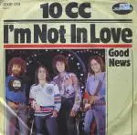 10cc - I'm Not In Love