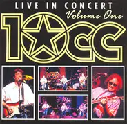 10cc - Live in Concert, Vol. 1