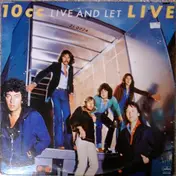 10cc - Live and Let Live