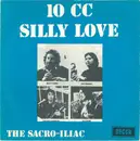 7inch Vinyl Single - 10cc - Silly Love