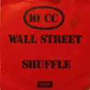 7inch Vinyl Single - 10cc - The Wall Street Shuffle