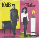 7inch Vinyl Single - 10dB - Steppin' Out Tonight (Single Mix)