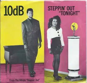 10dB - Steppin' Out Tonight (Single Mix)