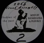 10th Street Assembly - Shadows Of The Past (The Remixes)