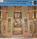 LP - 112-Key Mortier Dance Organ - Dance To The Mortier Organ