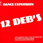 LP - 12 Deb's - Dance Explosion