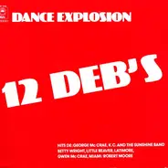 12 Deb's - Dance Explosion