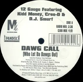 Creo-D - Dawg Call (Who Let Da Dawgs Out)