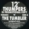 12inch Vinyl Single - 12 Inch Thumpers - The Tumbler