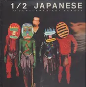 1/2 Japanese - 1/2 Gentlemen / Not Beasts