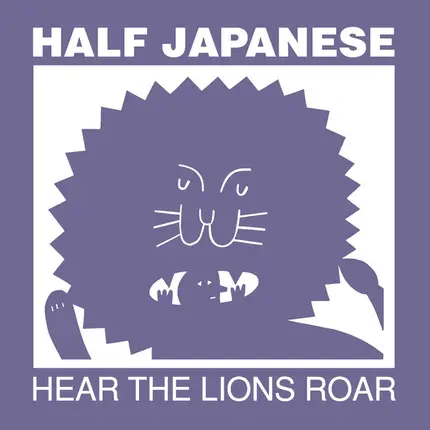 1/2 Japanese - Hear The Lions Roar