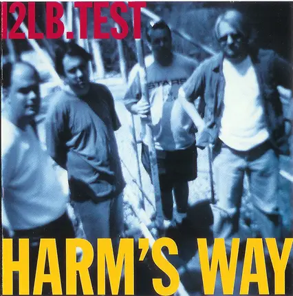 12 Lb. Test - Harm's Way
