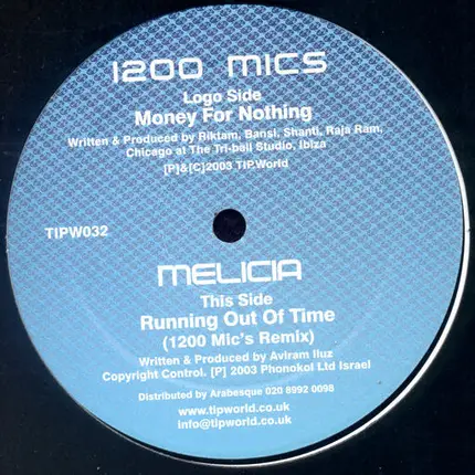 1200 Mics / Melicia - Money For Nothing / Running Out Of Time (1200 Mic's Remix)