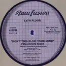 12inch Vinyl Single - 12th Floor - Don't This Blow Your Mind - Brown label