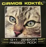 LP - 13 + 1 Zenekar - Cirmos Koktél (Presszó Rock)