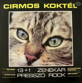 13 - Cirmos Koktél (Presszó Rock)