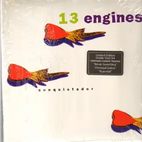 13 Engines - Conquistador