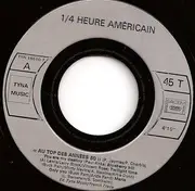 7inch Vinyl Single - 1/4 Heure Américain - Au Top Des Années 50