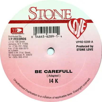 14K / Bobby Crystal - Be Carefull / Still The One