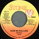 7inch Vinyl Single - 14k - How Wi Rolling
