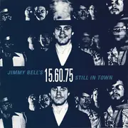 CD - 15-60-75 - Jimmy Bell's Still In Town