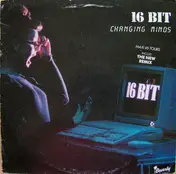 16 Bit - Changing Minds (Remix 'Save Your Printer!'-Version)