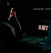 12inch Vinyl Single - 16 Bit - Changing Minds