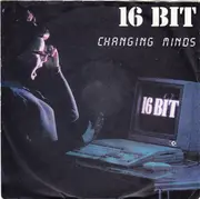 7inch Vinyl Single - 16 Bit - Changing Minds