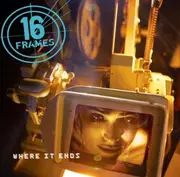CD - 16 Frames - Where It Ends