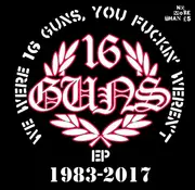 7inch Vinyl Single - 16 Guns - We Were 16 Guns, You Fuckin' Weren't EP - EP, Limited Edition, Numbered