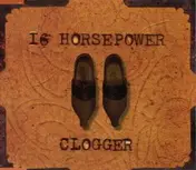 16 Horsepower - Clogger