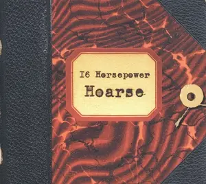 16 Horsepower - Hoarse(Remasterd)