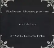 16 Horsepower - Folklore