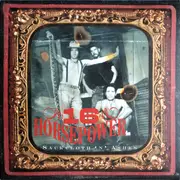 LP - 16 Horsepower - Sackcloth 'N' Ashes