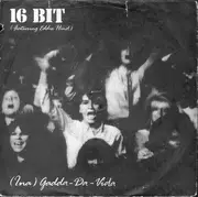 7'' - 16 Bit Featuring Edwin Hind - (Ina) Gadda-Da-Vida