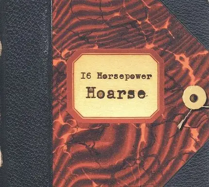16 Horsepower - Hoarse