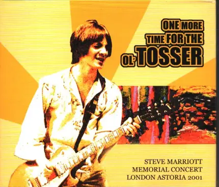 17 Black,John's Children,The Mods,Humble Pie - Steve Marriott Tribute [Box Set] - One More Time For The Old Tosser