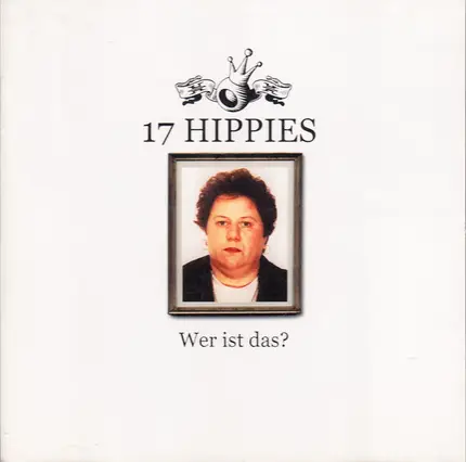 17 Hippies - Wer ist das?