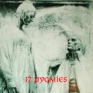 17 Pygmies - Captured in Ice